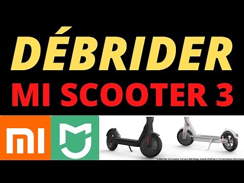 Débrider Mi Scooter 3 : Tuto Débridage XIAOMI M365 PRO 3 ( Trottinette électrique )