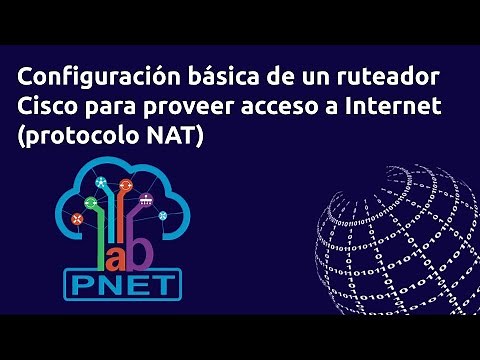 Configuración básica de un ruteador Cisco para proveer acceso a Internet (protocolo NAT)