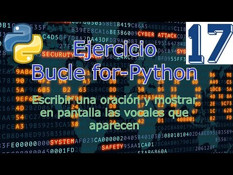 #17 Escribir una oración y mostrar en pantalla las vocales (sin repetir) |Python - Bucle for|