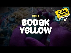 Cardi B - Bodak Yellow (Clean Version) (Lyrics)