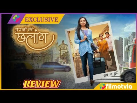 Sapno ki Chhalaang Episode 91 Full Review | Sapno ki Chhalaang Last Episode Sony Tv