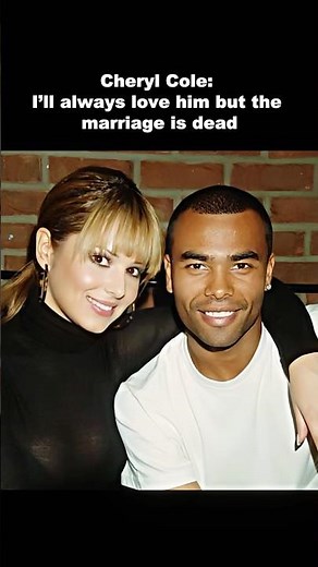 Cheryl Cole: I’ll always love him, but the marriage is dead#cherylcole #cheryltweedy #ashleycole