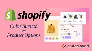 Shopify Color Swatch & Product Options | Product Addons For Shopify - Minhazul Asif | Codemanbd - কোডম্যানবিডি