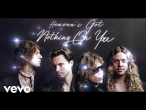 The Struts - Heaven's Got Nothing On You (Lyric Video)