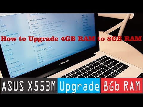 ASUS X553M Upgrade 4GB to 8GB RAM SO-DIMM