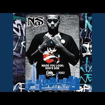 Nas Is Like (Live at Webster Hall, NYC - Dec. 17, 2002)