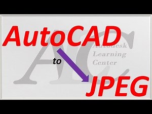 How to convert AutoCAD to JPEG (DWG-JPEG)