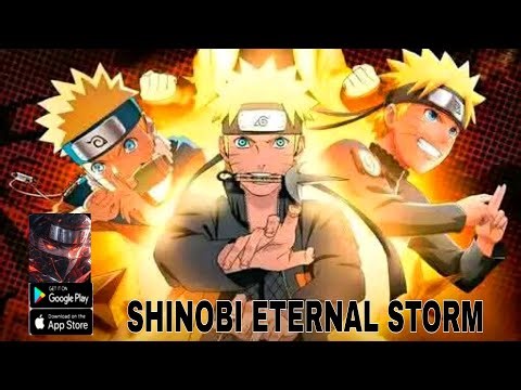 Shinobi Eternal Storm Gameplay - Naruto ARPG Game Android
