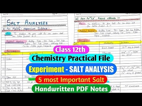 SALT ANALYSIS Practical File Handwritten PDF Notes || Class 12 Chemistry || #cbse #boardexam #2022