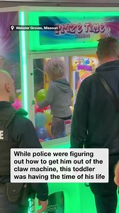 Toddler stuck inside claw machine lives out every child’s dream