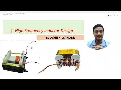 Lect 01 || High Frequency Inductor Design - PART 1 || #ashishwanode
