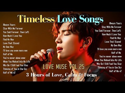Timeless Love Songs– Soft Pop Songs for Focus & Calm Moments (3 Hours)