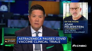 Astrazeneca pause is a good thing: Stat News' Adam Feuerstein