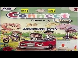 CONNECT PLUS primary 3 unit 8 activity book part 1