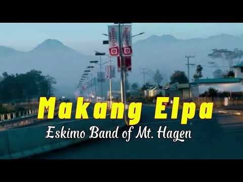 Makang Elpa - Eskimo Band of Mt. Hagen | PNG Oldies Music