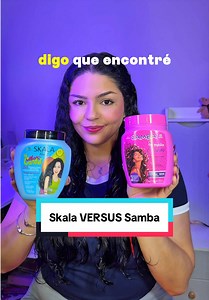 Skala vs Samba: ¿Cuál shampoo y tratamiento ganará?