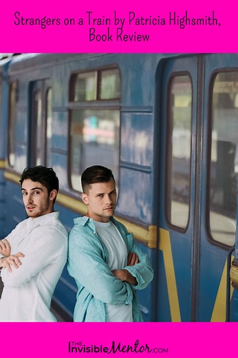 Strangers on a Train by Patricia Highsmith, Book Review