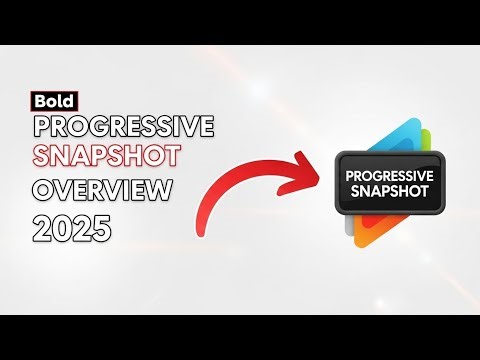 Progressive Snapshot Overview Full Easy Guide 2025!