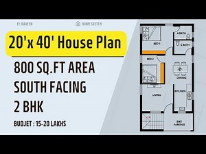 20x40 South Facing House Plan | 800 Sqft Area | 2 BHK | Home Sketch