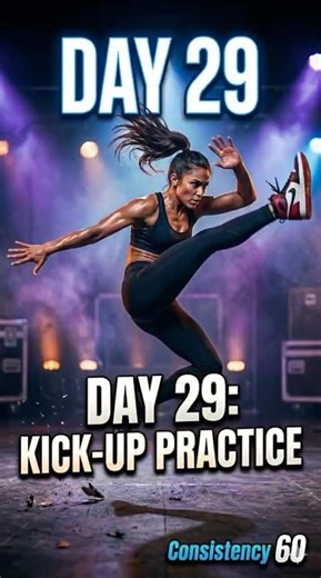 Kick-Up Practice 😳🔥 | Day 29 | Consistency 60