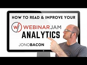 WebinarJam Analytics: Getting Started and Improving Your Webinar Attendance and Performance