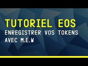 Comment ENREGISTRER ses TOKEN EOS ?