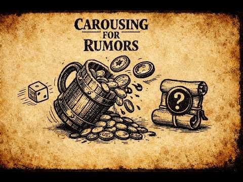 B/X Carousing Rules: Spend Gold, Get Rumors, Start Trouble