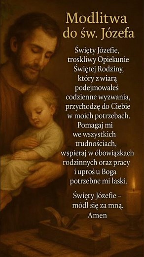 🙏 Modlitwa do św. Józefa – opiekuna rodzin i ludzi pracy. Święty Józef – módl się za nami.