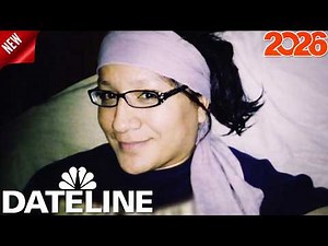 [NEW] DATELINE NBC 2026🎉 Dateline 2026 - EPISODE 29 🎉 | 48 Hours Murder True Crime Stories📌.