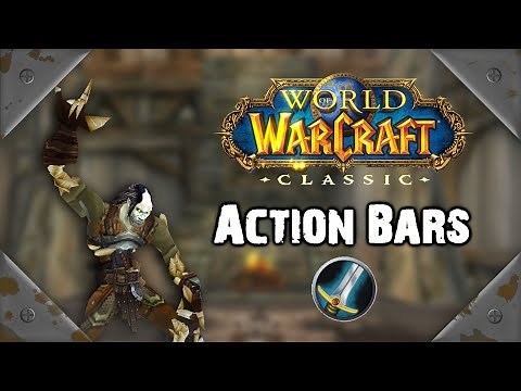 Classic WoW: Warrior - How to set up your Action Bars