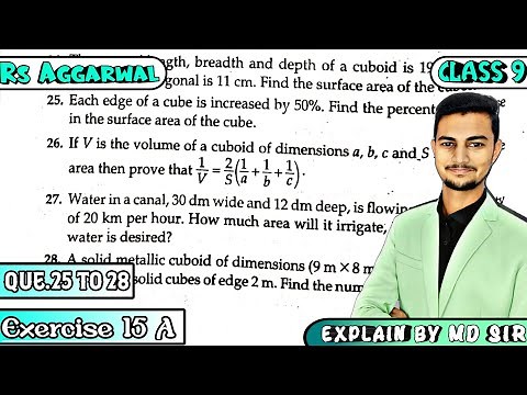 Ex 15A Q25 to Q28 | Class 9 Chapter 15 | Volume and Surface Area of Solids | Rs Aggarwal | Md Sir