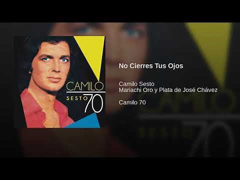 Camilo Sesto - No Cierres Tus Ojos - Mariachi Oro y Plata de José Chávez