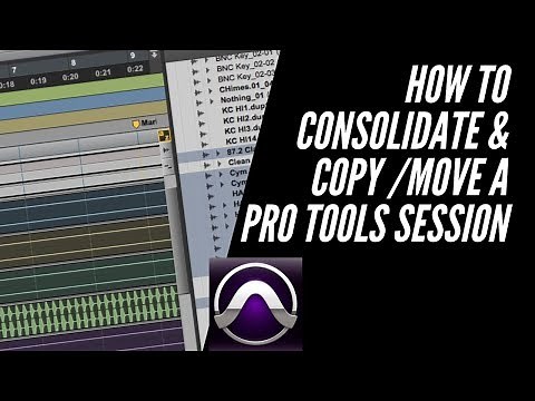How To Consolidate & Move a Pro Tools Session