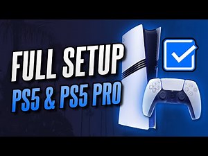 How to Set Up Your PS5 or PS5 Pro (Full PlayStation 5 Setup)