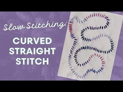 Use the Straight Stitch for Curved Lines in Slow Stitching | straight stitch by hand | #slowstitch