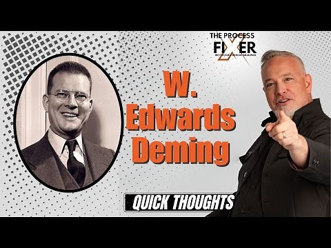 W. Edwards Deming - The Process Fixer Podcast