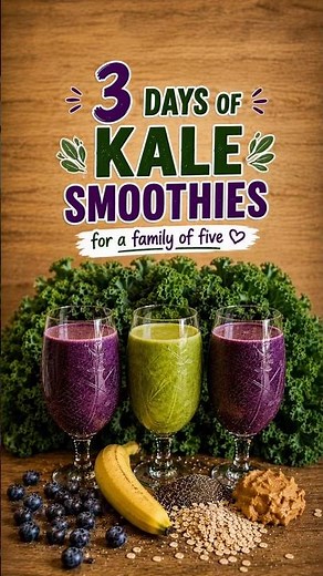 One Bunch of Kale, 3 Smoothies, Family of 5 🥬🥤