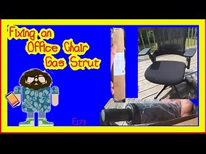 Fixing an Office Chair Gas Strut