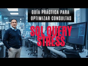 SQL Query Stress Tool: Guía práctica para optimizar consultas en SQL Server