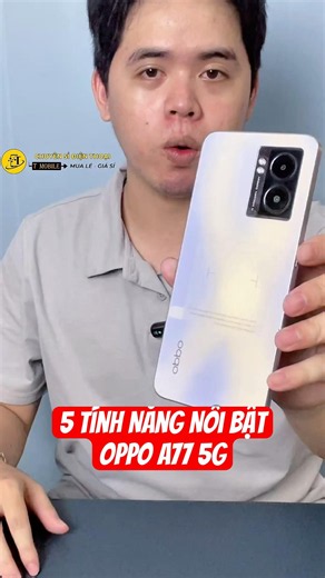 5 tính năng nổi bật của Oppo A77 5G mà có thể bạn chưa biết #smartphone #tmobile #chuyensidienthoai