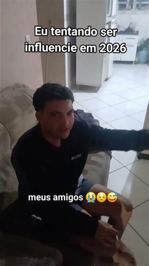 Eu tentando ser influenciador em 2026