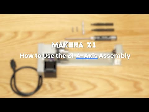 A Closer Look at Makera Z1 4th-Axis！
