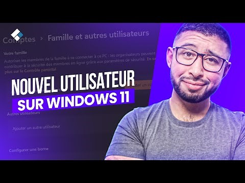 Comment créer un nouvel utilisateur sur Windows 11[Tuto]