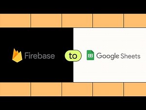 How To Easily Connect Firebase to Google Sheets