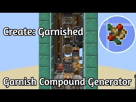 Create: Garnished, Garnish Compound generator, Build Guide.