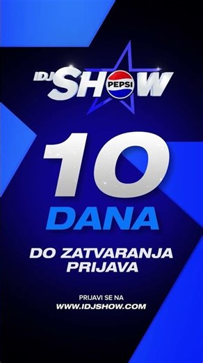 10 DANA DO ZATVARANJA PRIJAVA ZA IDJ PEPSI SHOW! 🚀