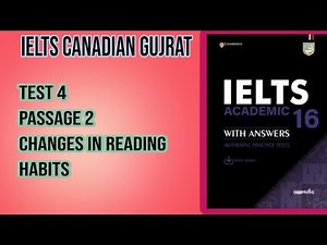 IELTS 16 Test 4 - Reading Passage 2(Changes in reading ...ouTube · IELTS Canadian gujrat