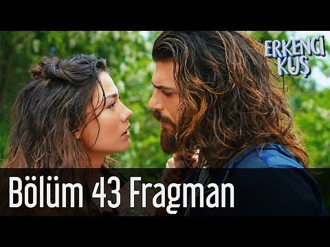 Erkenci Kuş 43. Bölüm Fragman