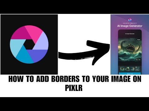 How to add borders to your photo on Pixlr