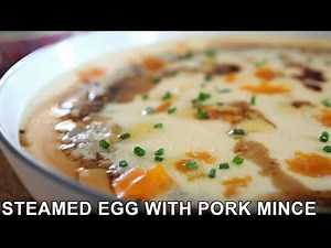 Steamed Egg With Minced Pork And Salted Duck Egg | 蒸水蛋